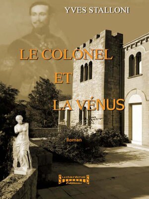 cover image of Le Colonel et la Venus